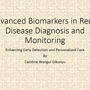 Advanced Biomarkers in Renal Disease Diagnosis and Monitoring