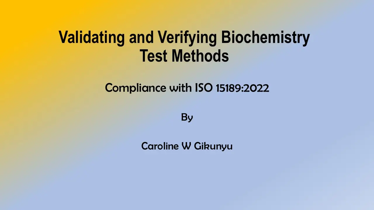 Validating and Verifying Biochemistry Test Methods