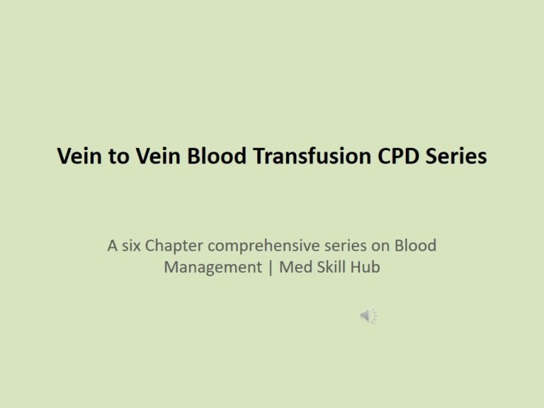 Vein to Vein Blood Transfusion CPD Series