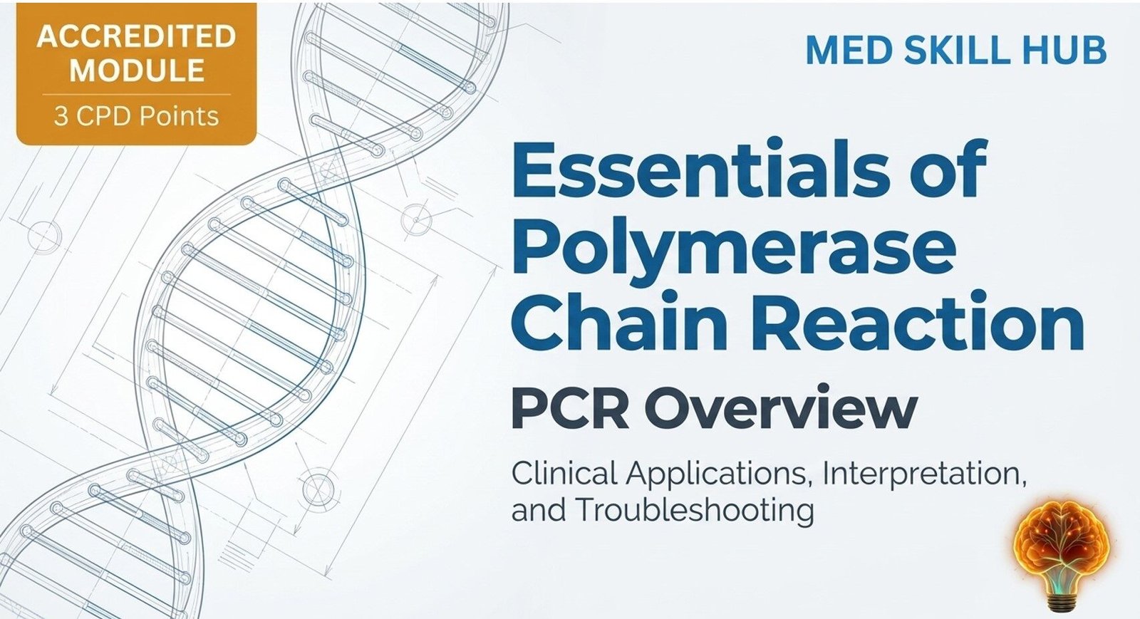 Essentials of Polymerase Chain Reaction Part 1: PCR Overview: Video 2026: (3 CPD)