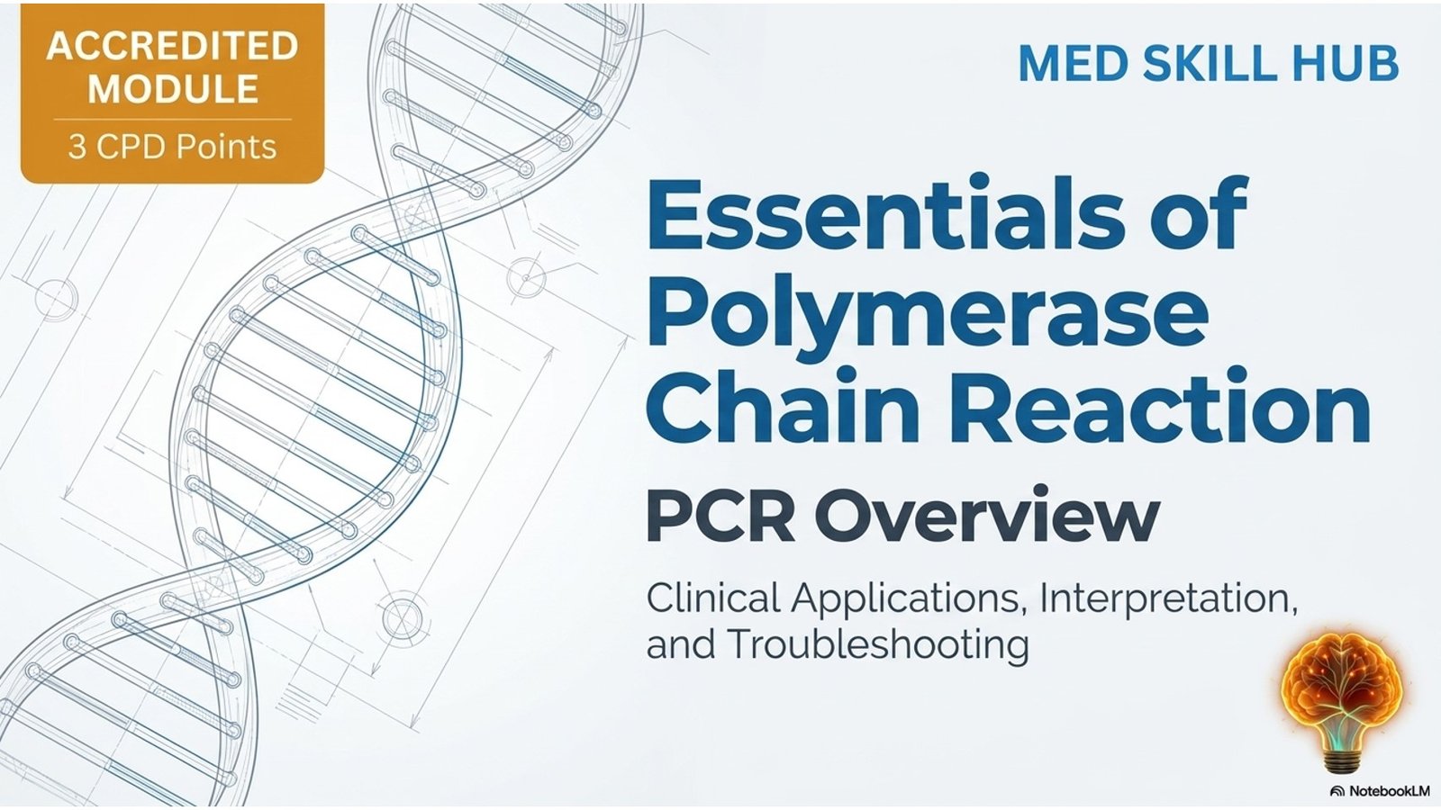 Essentials of Polymerase Chain Reaction Part 1: PCR Overview: Video 2026: (3 CPD)