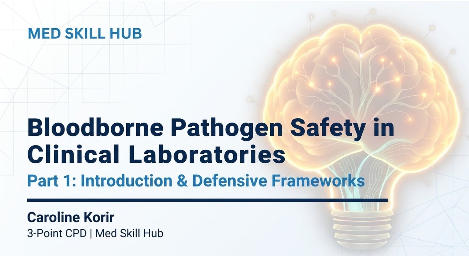 Bloodborne Pathogen Safety in Clinical Laboratories Intro – PowePoint 2026 (3 CPD)